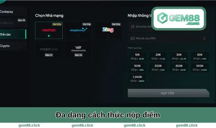 Nạp Tiền GEM88 1 Đa dạng cách thức nộp điểm