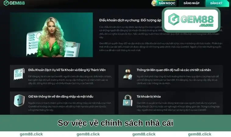 Điều Khoản Sử Dụng GEM88 1 Sơ việc về chính sách nhà cái